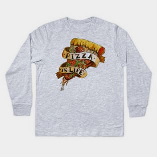 Pizza Is Life Kids Long Sleeve T-Shirt